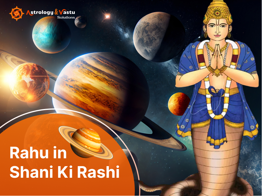 Rahu in Shani ki Rashi: Har Rashi Par Kya Hoga Asar?