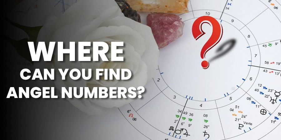 Where Can You Find Angel Numbers?